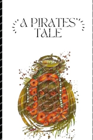 Cover of A Pirates Tale