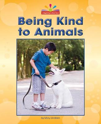 Book cover for Being Kind to Animals