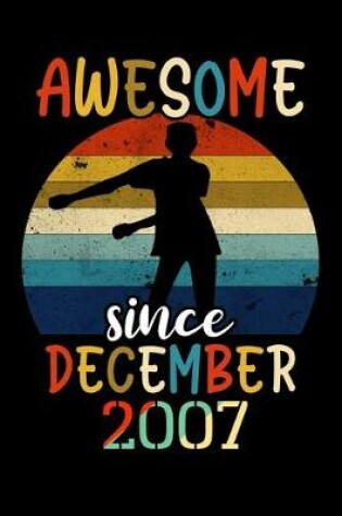 Cover of Awesome Since December 2007