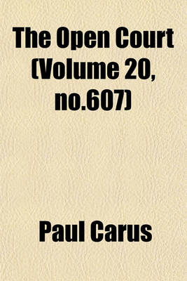 Book cover for The Open Court (Volume 20, No.607)