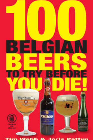 Cover of 100 Belgian Beers to Try Before You Die!