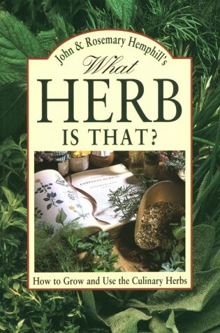 Cover of What Herb is That? How to Grow