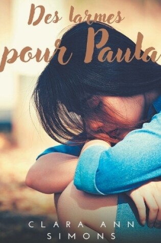 Cover of Des larmes pour Paula