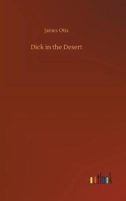 Book cover for Dick in the Desert