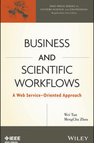 Cover of Business and Scientific Workflows – A Web Service–Oriented Approach