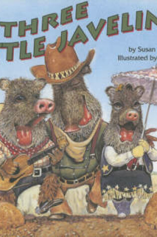 Cover of The Three Little Javelinas