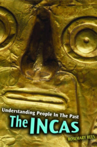 Cover of Understanding People in the Past: The Incas 2nd Edition HB