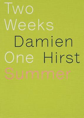 Book cover for Damien Hirst: Two Weeks One Summer