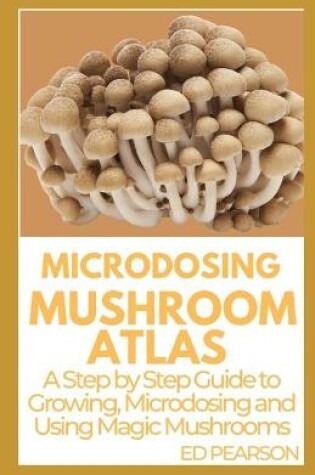 Cover of Microdosing Mushroom Atlas