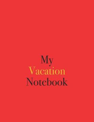 Book cover for My Vacation Notebook