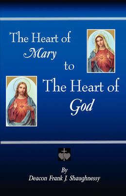 Book cover for The Heart of Mary to the Heart of God