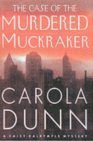 Cover of The Case of the Murdered Muckraker