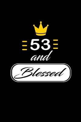 Book cover for 53 and Blessed