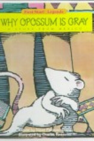 Cover of Why Opossum is Gray