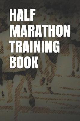 Book cover for Half Marathon Training Book