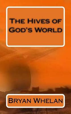 Book cover for The Hives of God's World