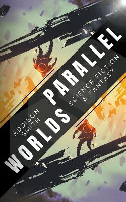 Cover of Parallel Worlds