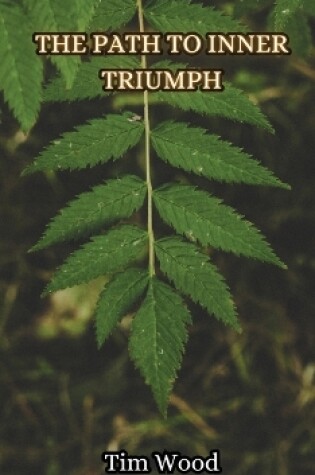 Cover of The Path to Inner Triumph