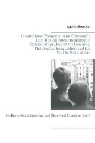 Cover of Inspirational Moments in an Educators Life