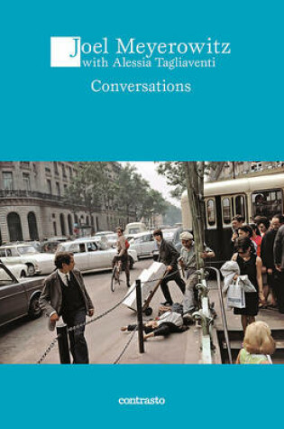 Cover of Conversation with Joel Meyerowitz