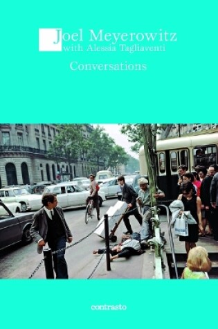 Cover of Conversation with Joel Meyerowitz