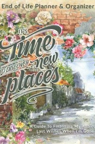 Cover of Its Time To Discover New Places