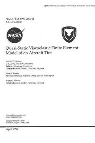 Cover of Quasi-Static Viscoelastic Finite Element Model of an Aircraft Tire