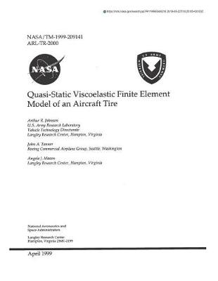 Book cover for Quasi-Static Viscoelastic Finite Element Model of an Aircraft Tire