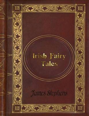 Book cover for James Stephens - Irish Fairy Tales