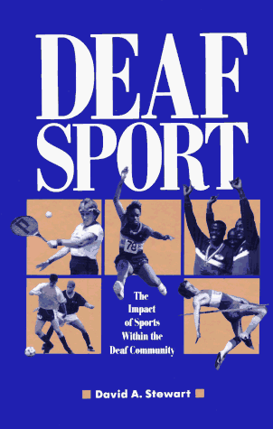 Book cover for Deaf Sport - The Impact of Sports within the Deaf Community
