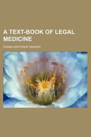 Cover of A Text-Book of Legal Medicine