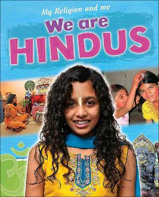 Book cover for My Religion and Me: We Are Hindus