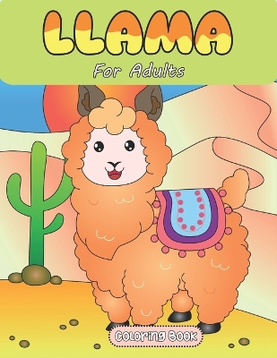 Book cover for Llama Coloring Book For Adults