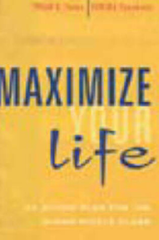 Cover of Maximize Your Life