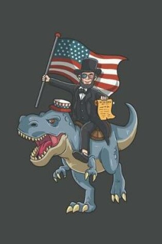 Cover of Abraham Lincoln Riding T-Rex