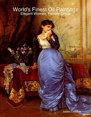 Book cover for World's Finest Oil Paintings - Elegant Women, Female Grace