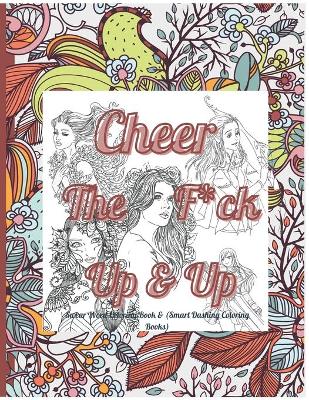 Book cover for Cheer the F*ck Up & Up