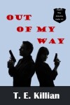 Book cover for Out of My Way