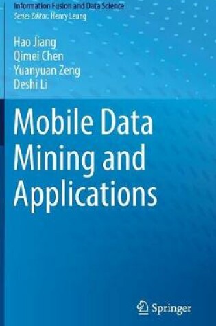 Cover of Mobile Data Mining and Applications