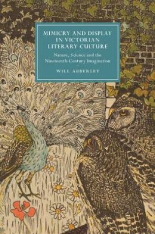 Cover of Mimicry and Display in Victorian Literary Culture