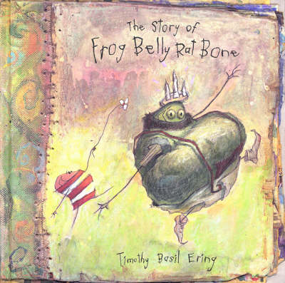 Book cover for Story Of Frog Belly Rat Bone