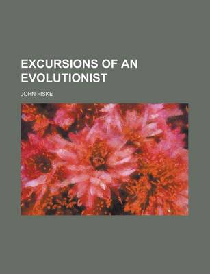 Book cover for Excursions of an Evolutionist