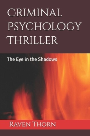 Cover of Criminal Psychology Thriller：The Eye in the Shadows