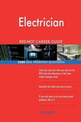 Cover of Electrician RED-HOT Career Guide; 2580 REAL Interview Questions