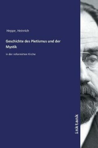 Cover of Geschichte des Pietismus und der Mystik