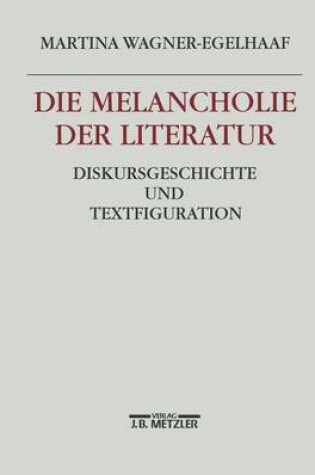 Cover of Die Melancholie Der Literatur