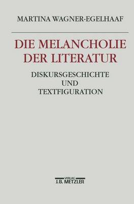 Book cover for Die Melancholie Der Literatur