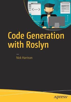 Book cover for Code Generation with Roslyn