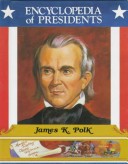 Book cover for James K. Polk, Eleventh President of the United States
