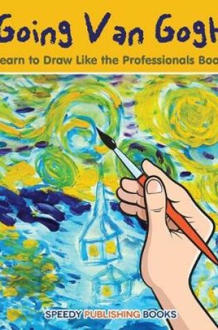 Cover of Going Van Gogh